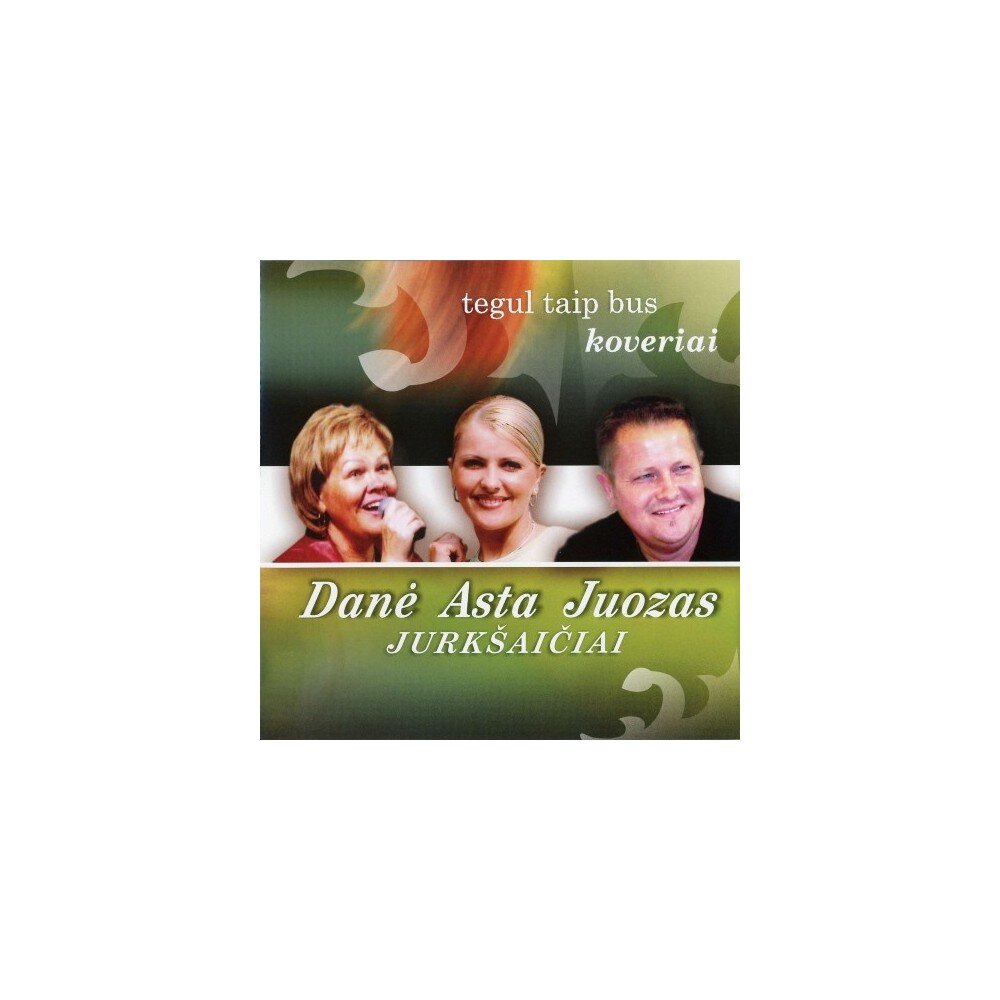 Jurkšaičiai – Tegul Taip Bus (CD) — viršelis
