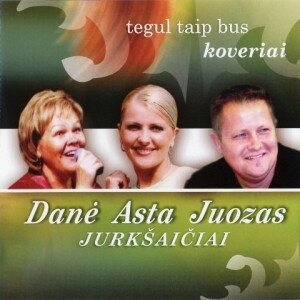 JURKŠAIČIAI: TEGUL TAIP BUS CD