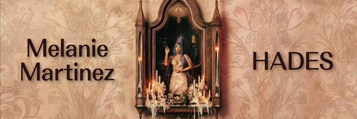 Melanie Martinez HADES